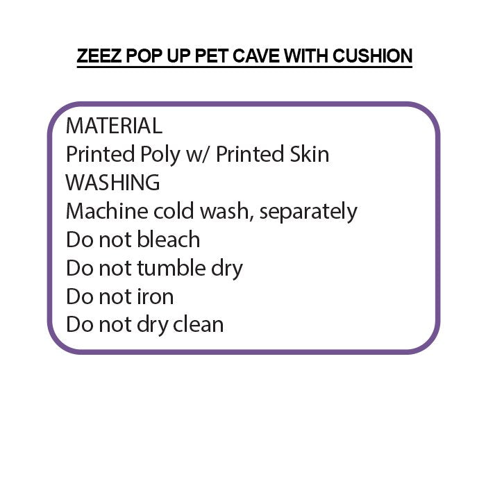 ZEEZ Pop Up Pet Cave Care Instructions