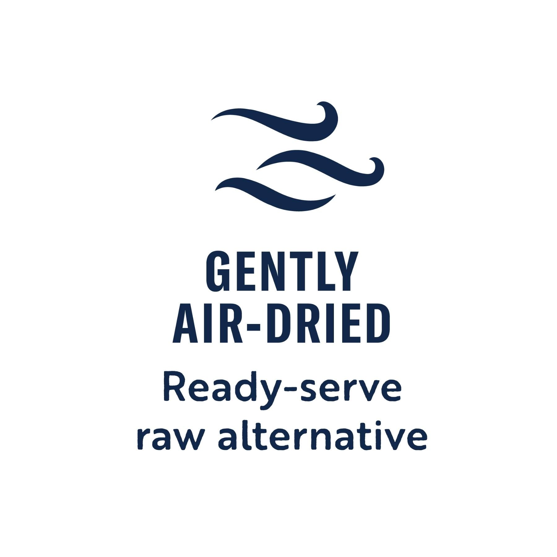 Gently Air-Dried Ready-serve raw alternative.